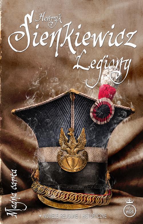 Tytuł: Legiony
Autor: Henryk Sienkiewicz
Wydawnictwo: Diecezjalne Wydawnictwo i Drukarnia w Sandomierzu
Formaty: MOBI, EPUB