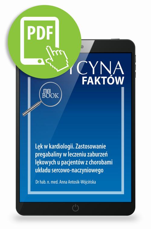 Tytuł: Lęk w kardiologii. Zastosowanie pregabaliny w leczeniu zaburzeń lękowych u pacjentów z chorobami układu sercowo-naczyniowego [Medycyna Faktów 4/2021]
Autor: Anna Antosik-Wójcińska
Wydawnictwo: Medical Education
Formaty: PDF