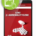 Tytuł: Leki ß-adrenolityczne
Autor: Marek Kuch, Andrzej Światowiec
Wydawnictwo: Medical Education
Formaty: PDF