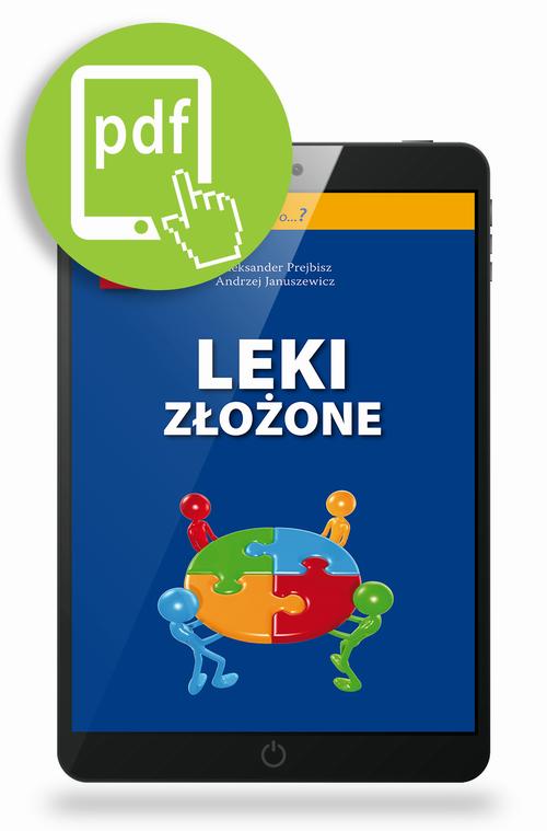 Tytuł: Leki złożone
Autor: Andrzej Januszewicz, Aleksander Prejbisz
Wydawnictwo: Medical Education
Formaty: PDF