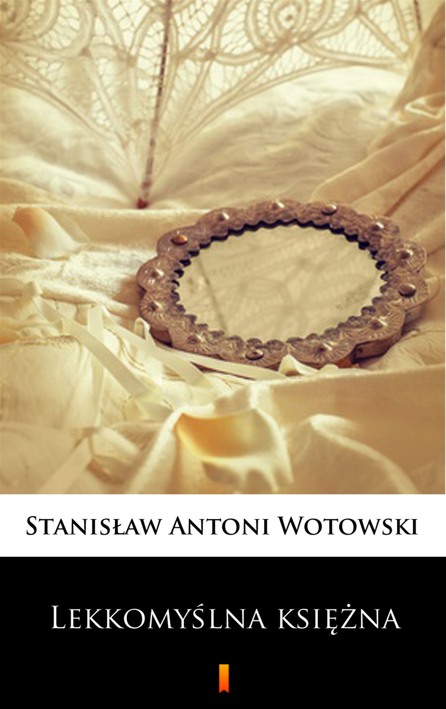 Tytuł: Lekkomyślna księżna. Powieść sensacyjna
Autor: Stanisław Antoni Wotowski
Wydawnictwo: KtoCzyta.pl
Formaty: EPUB, MOBI