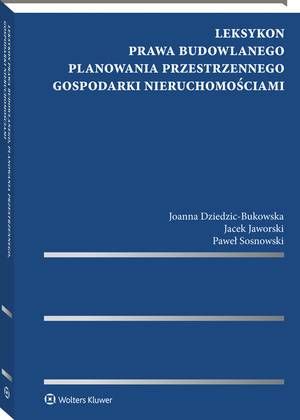 Leksykon prawa budowlanego, planowania przestrzennego, gospodarki nieruchomościami — okładka e-booka