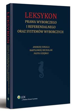 Leksykon prawa wyborczego i referendalnego oraz systemów wyborczych — okładka e-booka