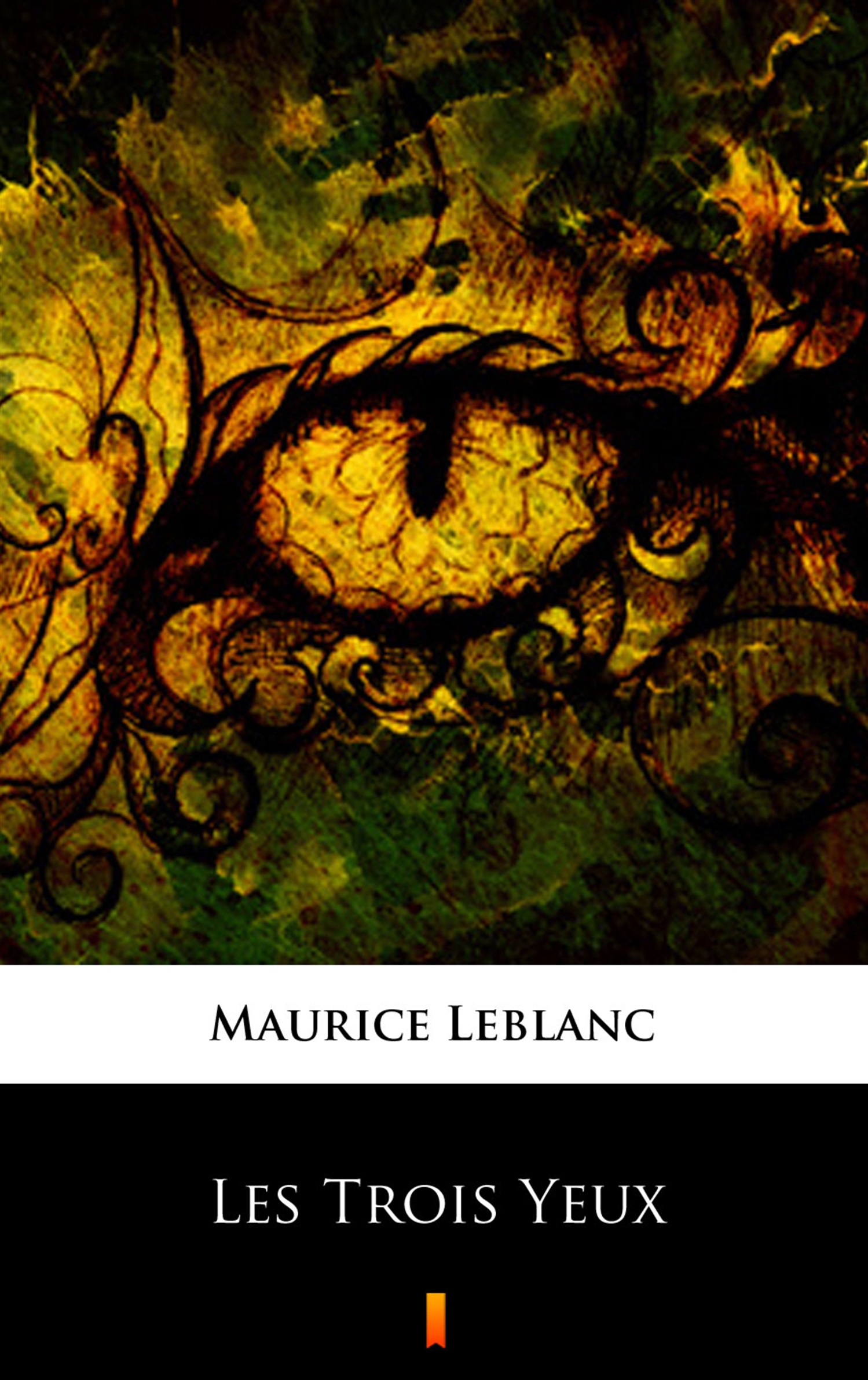 Tytuł: Les Trois Yeux
Autor: Maurice Leblanc
Wydawnictwo: KtoCzyta.pl
Formaty: EPUB, MOBI