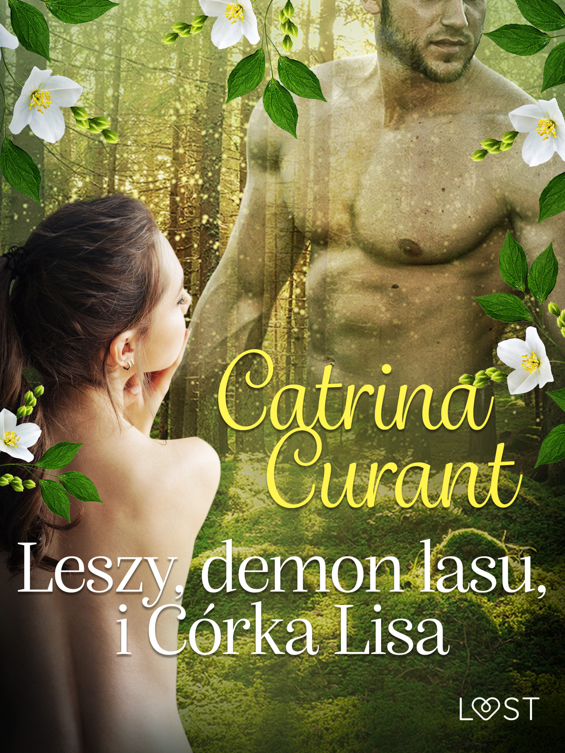 Tytuł: Leszy, demon lasu, i Córka Lisa – słowiańska eko-erotyka
Autor: Catrina Curant
Wydawnictwo: LUST
Formaty: EPUB, MOBI