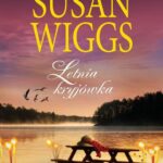 Tytuł: Letnia kryjówka
Autor: Susan Wiggs
Wydawnictwo: HarperCollins Polska
Formaty: MOBI, EPUB