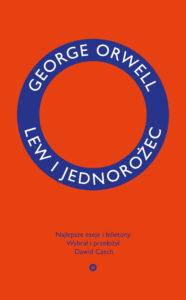 Lew i jednorożec. Najlepsze eseje i felietony — okładka e-booka