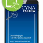 Tytuł: Lewodropropizyna – czy skład leku ma znaczenie?
Autor: Adam J. Sybilski
Wydawnictwo: Medical Education
Formaty: PDF