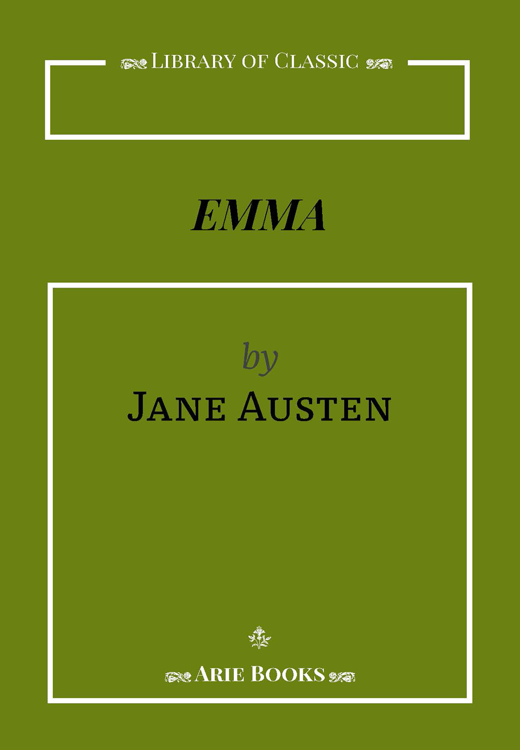 Tytuł: Library of Classic (#2). Emma
Autor: Jane Austen
Wydawnictwo: Arie Books
Formaty: EPUB, PDF, MOBI