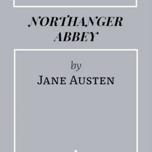 Tytuł: Library of Classic. Northanger Abbey
Autor: Jane Austen
Wydawnictwo: Arie Books
Formaty: EPUB, PDF, MOBI