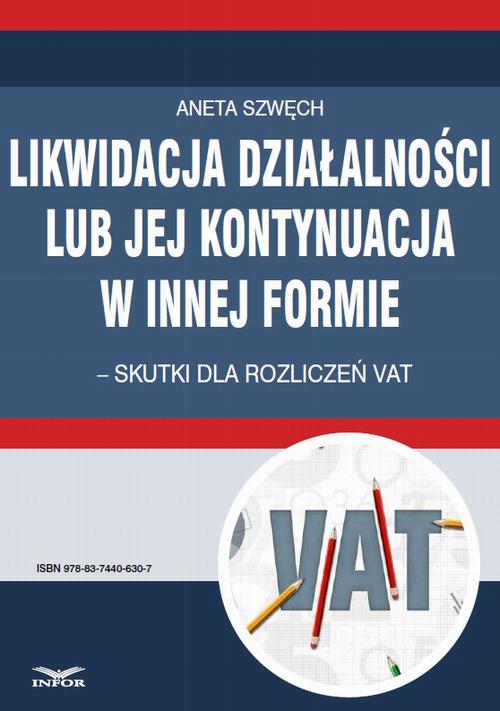 Likwidacja działalności lub jej kontynuacja w innej formie – skutki dla rozliczeń VAT — okładka e-booka