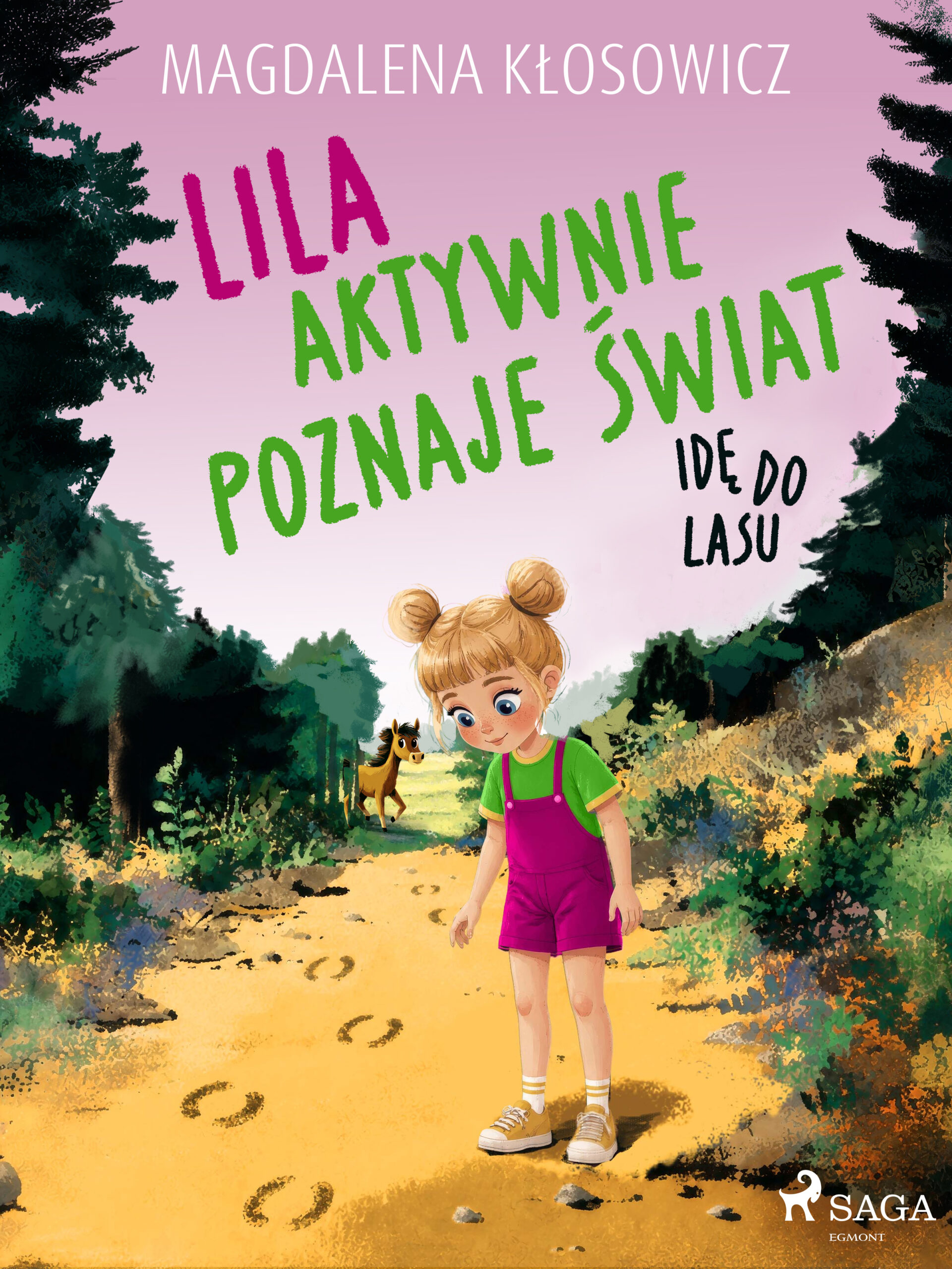 Lila aktywnie poznaje świat – Idę do lasu — okładka e-booka