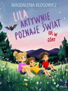 Lila aktywnie poznaje świat – Idę w góry — okładka e-booka