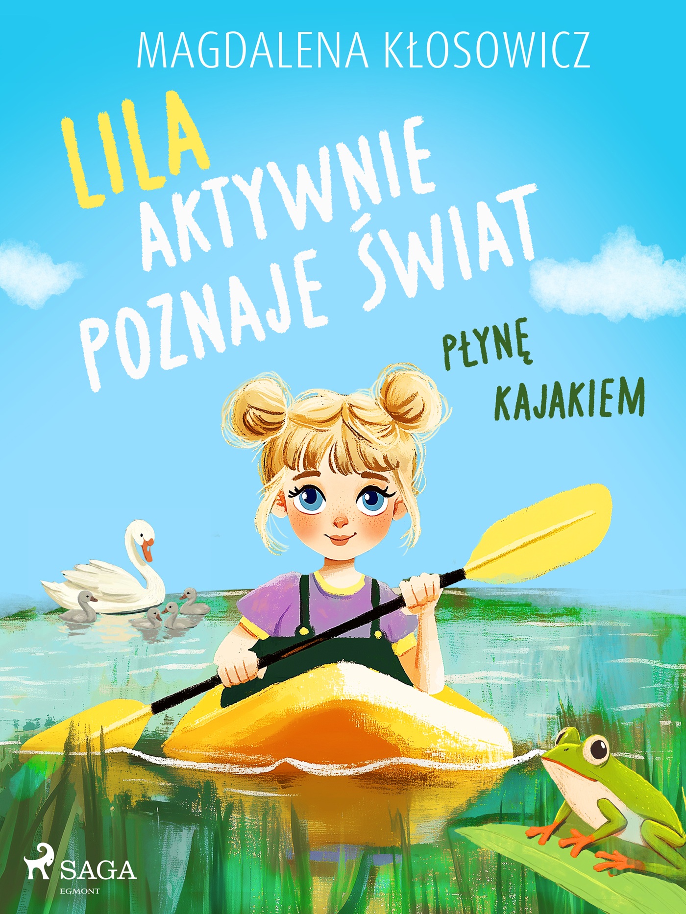 Lila aktywnie poznaje świat – Płynę kajakiem — okładka e-booka