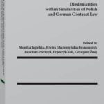 Limits of Harmonisation and Convergence. Dissimilarities within Similarities of Polish and German Contract Law — okładka e-booka