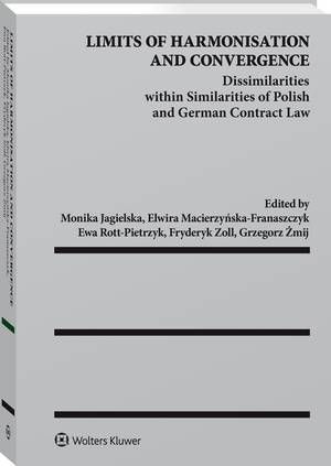 Limits of Harmonisation and Convergence. Dissimilarities within Similarities of Polish and German Contract Law — okładka e-booka