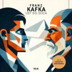 Tytuł: List do ojca
Autor: Franz Kafka
Wydawnictwo: Wydawnictwo Błysk
Formaty: MP3