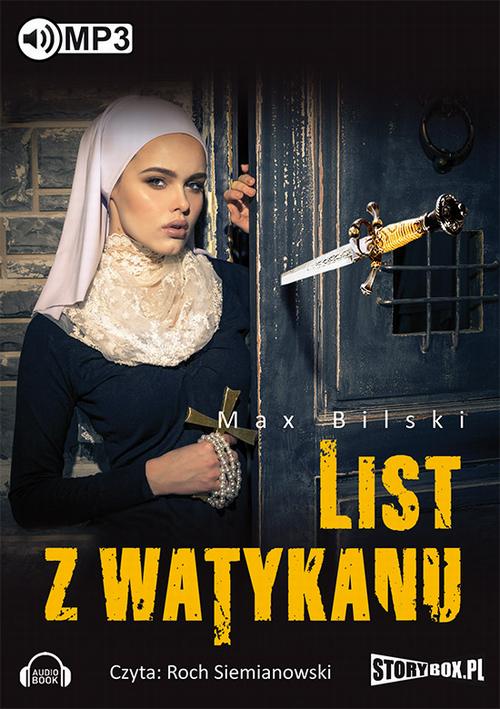 Tytuł: List z Watykanu
Autor: Max Bilski
Wydawnictwo: Storybox
Formaty: MP3