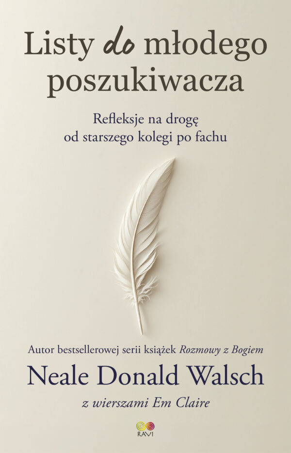 Listy do młodego poszukiwacza. Refleksje na drogę od starszego kolegi po fachu — okładka
