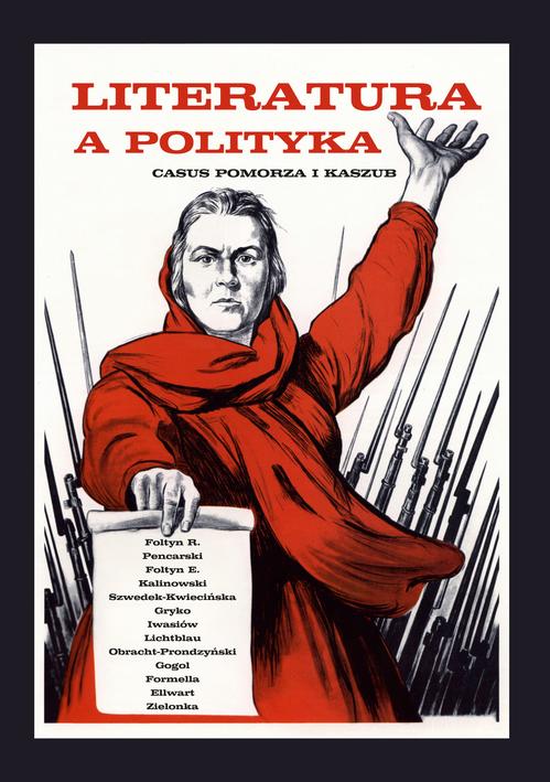 Tytuł: Literatura a polityka. Casus Pomorza i Kaszub
Autor: 
Wydawnictwo: Uniwersytet Pomorski w Słupsku
Formaty: PDF