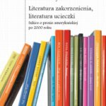 Literatura zakorzenienia, literatura ucieczki — okładka e-booka