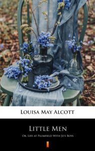 Little Men. Or, Life at Plumfield With Jo’s Boys — okładka e-booka