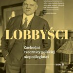 Tytuł: Lobbyści. Tom II
Autor: Opracowanie zbiorowe
Wydawnictwo: Karta
Formaty: MOBI, EPUB