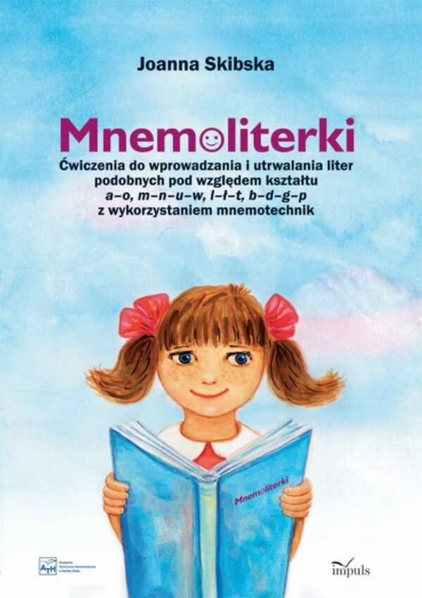 Logopedia. Mnemoliterki. Ćwiczenia do wprowadzania i utrwalania liter podobnych pod względem kształtu a-o, m-n-u-w, l-ł, b-d-g-p — okładka e-booka