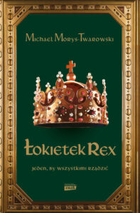 Łokietek Rex. Jeden, by wszystkimi rządzić — okładka e-booka