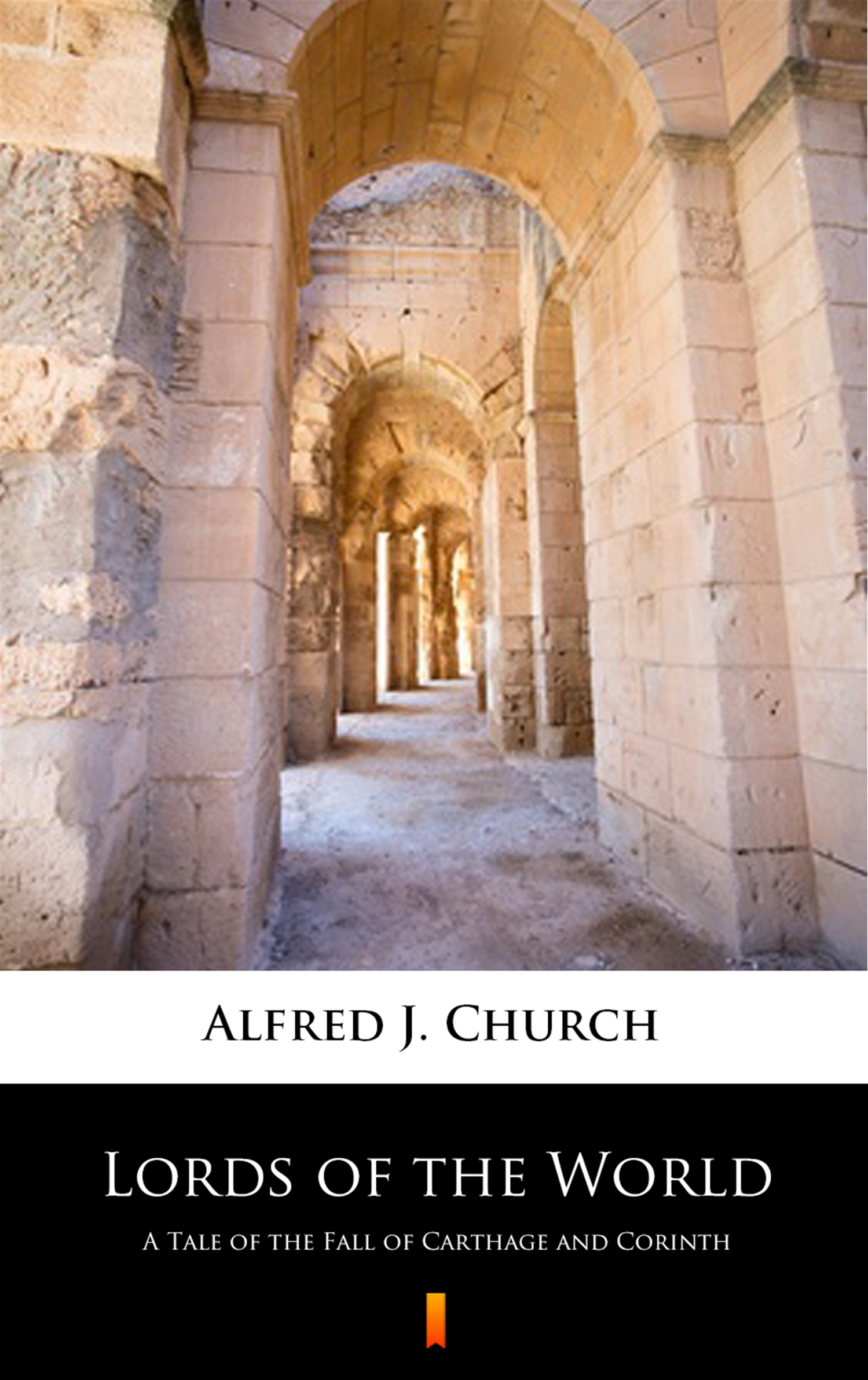 Lords of the World. A Tale of the Fall of Carthage and Corinth — okładka e-booka