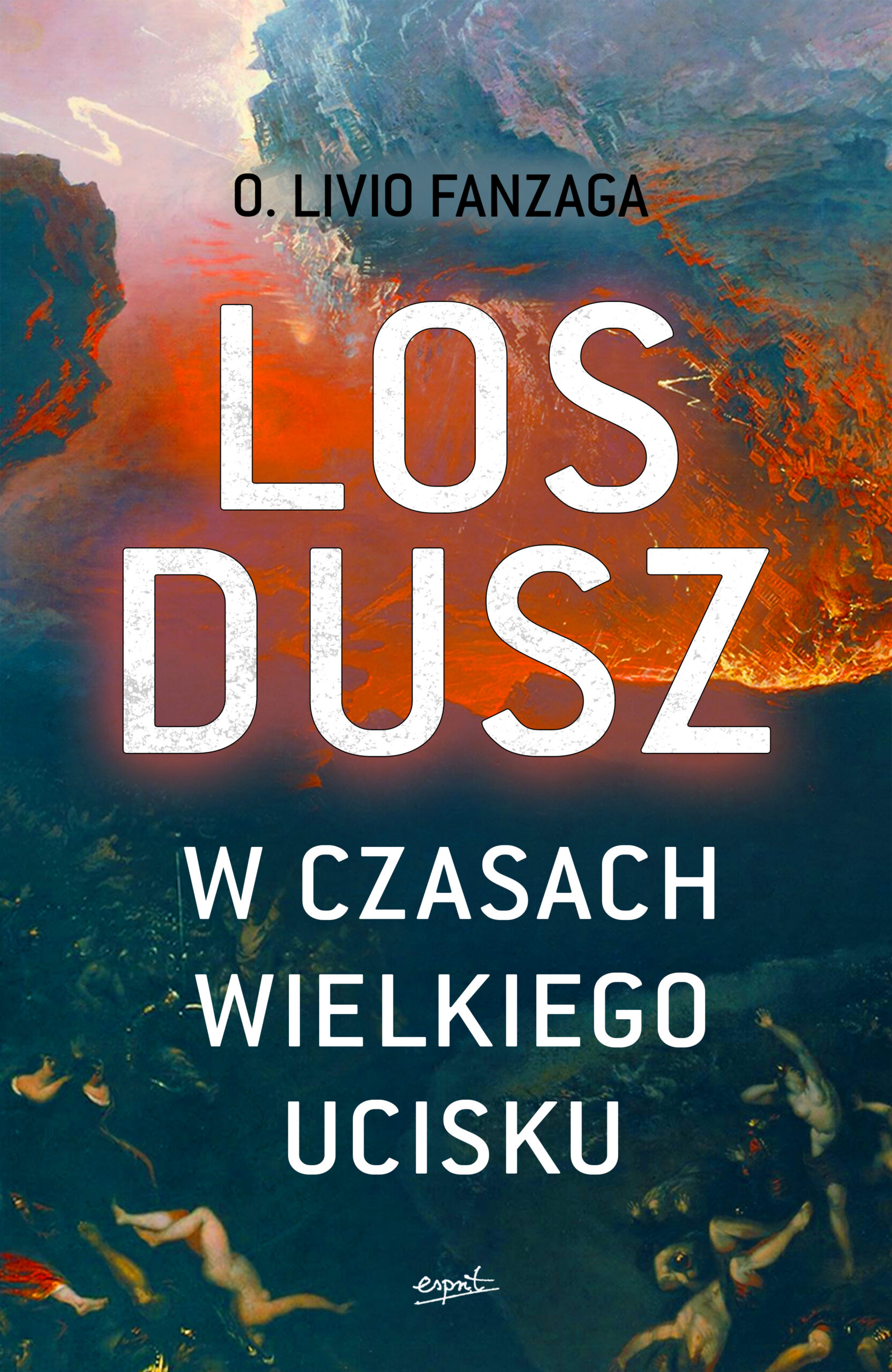 Tytuł: Los dusz w czasach wielkiego ucisku
Autor: o. Livio Fanzaga
Wydawnictwo: Wydawnictwo Esprit
Formaty: EPUB, MOBI