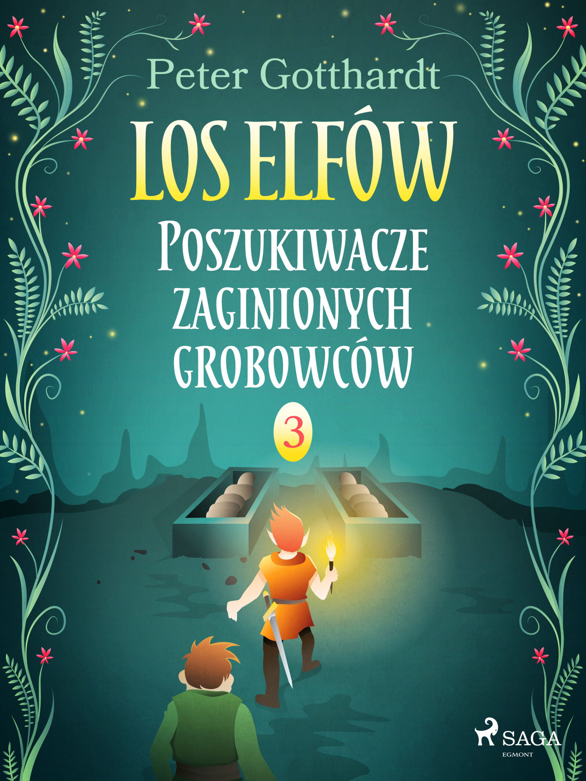 Los Elfów 3: Poszukiwacze zaginionych grobowców (#3) — okładka e-booka