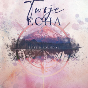 Tytuł: Lost & Found (#2). Twoje echa
Autor: Catherine Cowles
Wydawnictwo: Wydawnictwo NieZwykłe Zagraniczne
Formaty: EPUB, MOBI