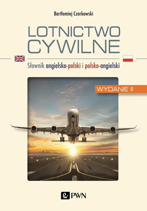 Tytuł: Lotnictwo cywilne
Autor: Bartłomiej Czerkowski
Wydawnictwo: Wydawnictwo Naukowe PWN
Formaty: EPUB, MOBI