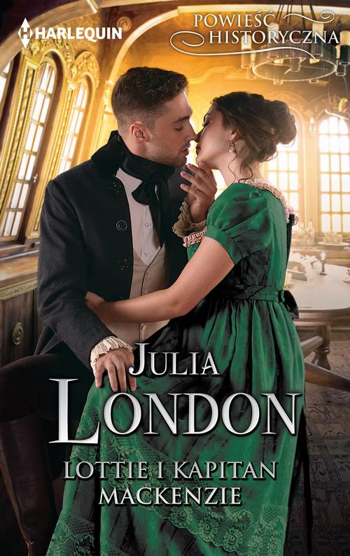 Tytuł: Lottie i kapitan Mackenzie
Autor: Julia London
Wydawnictwo: Harlequin
Formaty: MOBI, EPUB