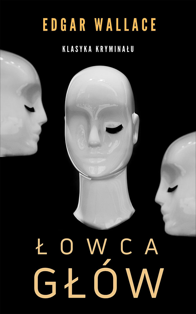 Tytuł: Łowca głów
Autor: Edgar Wallace
Wydawnictwo: Miasto Książek
Formaty: EPUB, MOBI