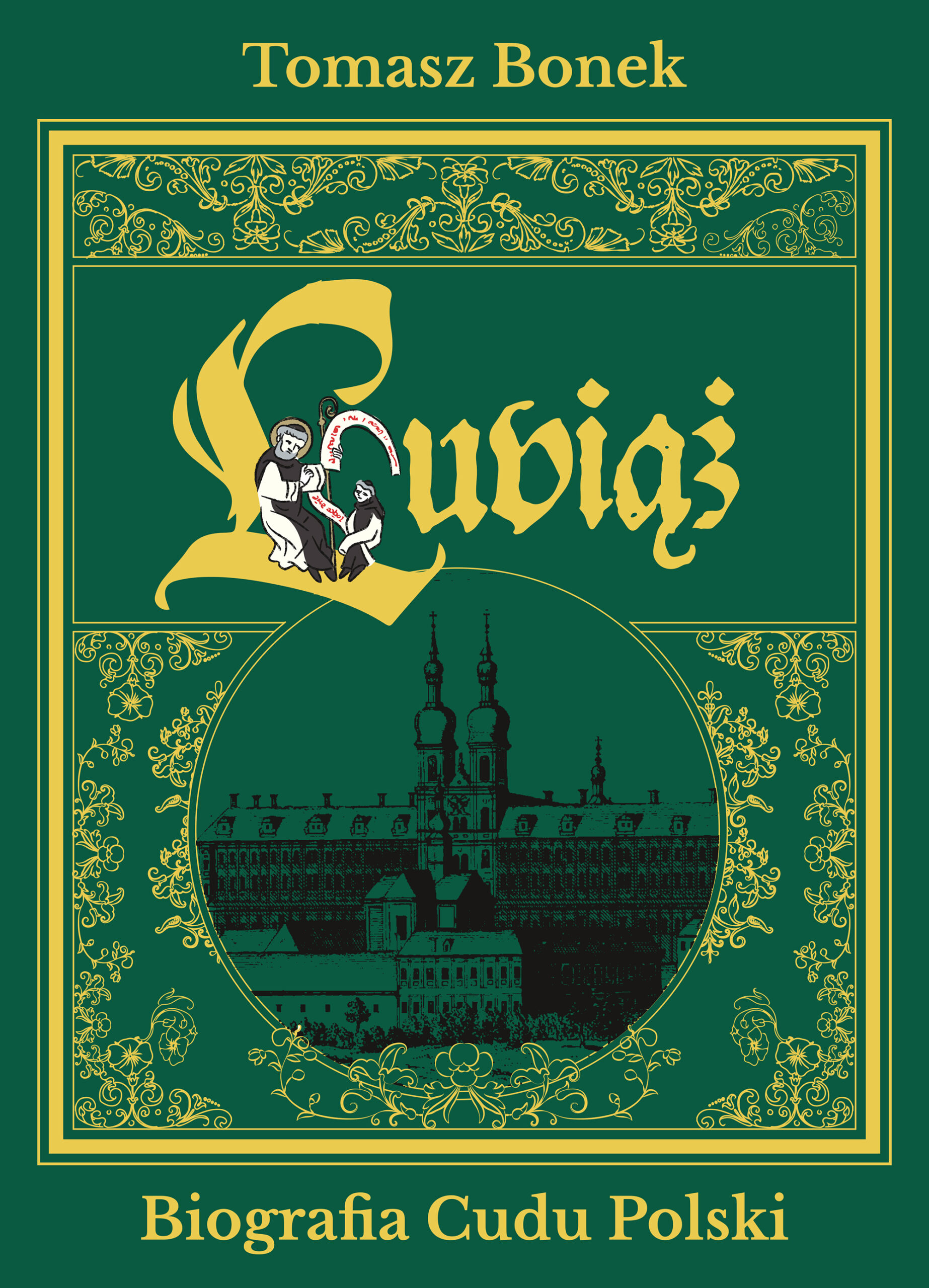 Lubiąż. Biografia Cudu Polski — okładka