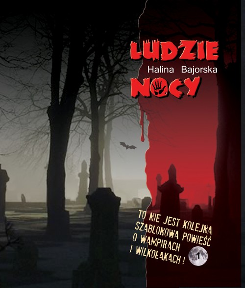 Tytuł: Ludzie nocy
Autor: Halina Bajorska
Wydawnictwo: Wydawnictwo e-bookowo
Formaty: PDF