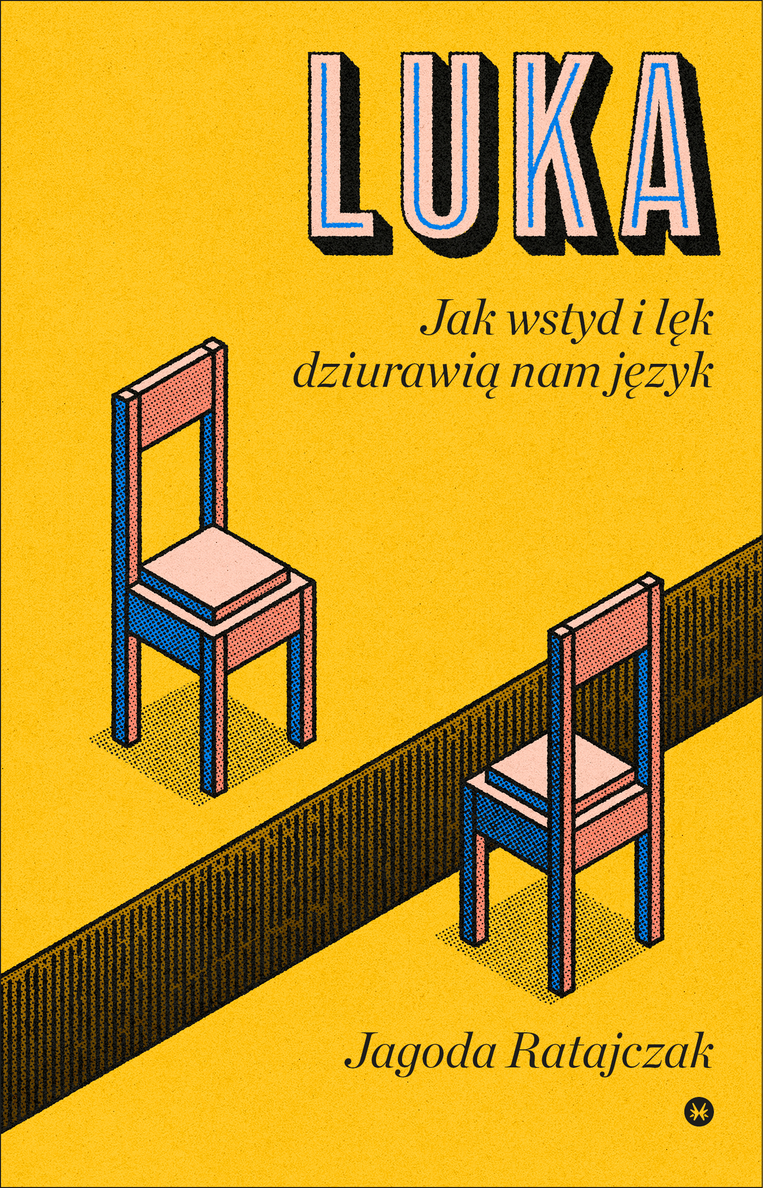 Tytuł: Luka. Jak wstyd i lęk dziurawią nam język
Autor: Jagoda Ratajczak
Wydawnictwo: Karakter
Formaty: EPUB, MOBI