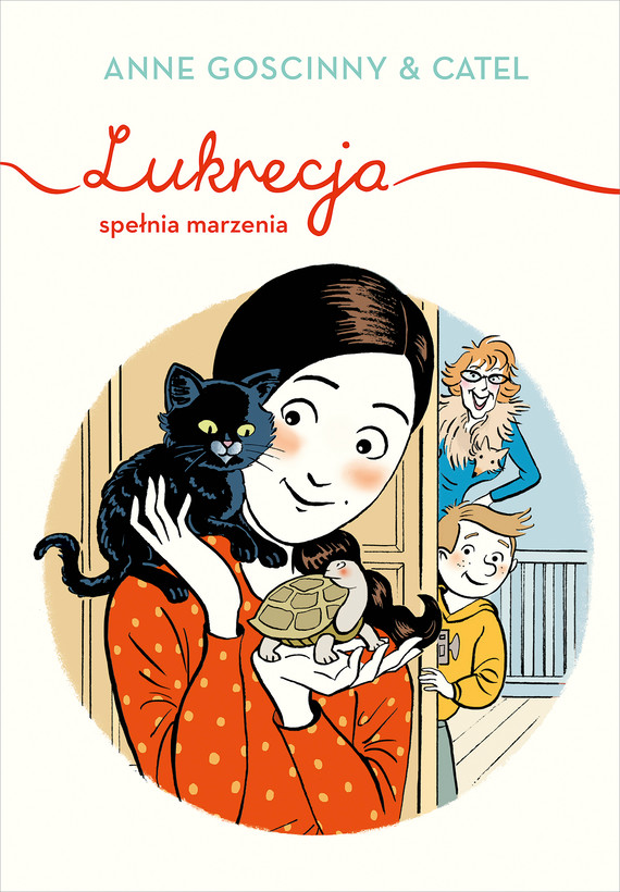 Tytuł: Lukrecja spełnia marzenia
Autor: Anne Goscinny
Wydawnictwo: Znak
Formaty: EPUB, MOBI