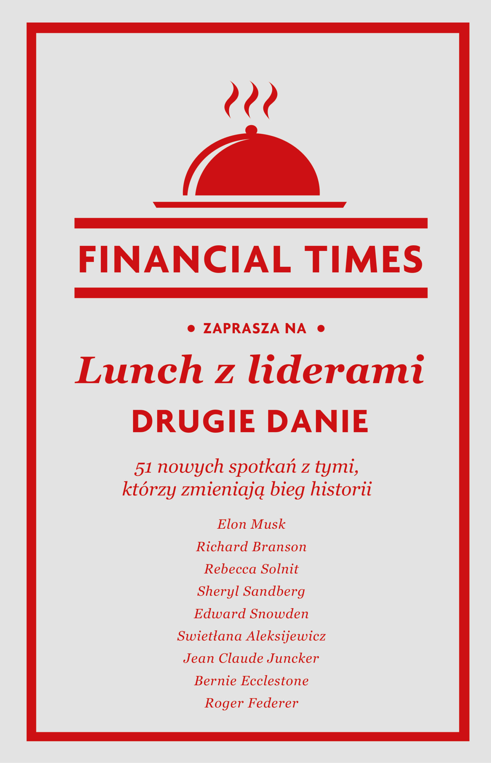 Lunch z liderami. Drugie danie. 51 nowych spotkań z tymi, którzy zmieniają bieg historii — okładka e-booka