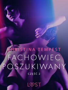 LUST. Fachowiec poszukiwany część 2 – opowiadanie erotyczne — okładka e-booka