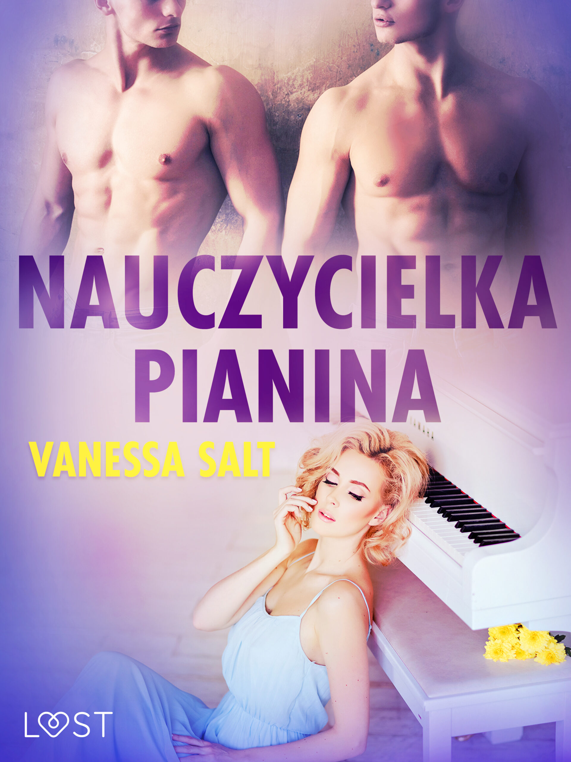 Tytuł: LUST. Nauczycielka pianina - opowiadanie erotyczne
Autor: Vanessa Salt
Wydawnictwo: LUST
Formaty: EPUB, MOBI