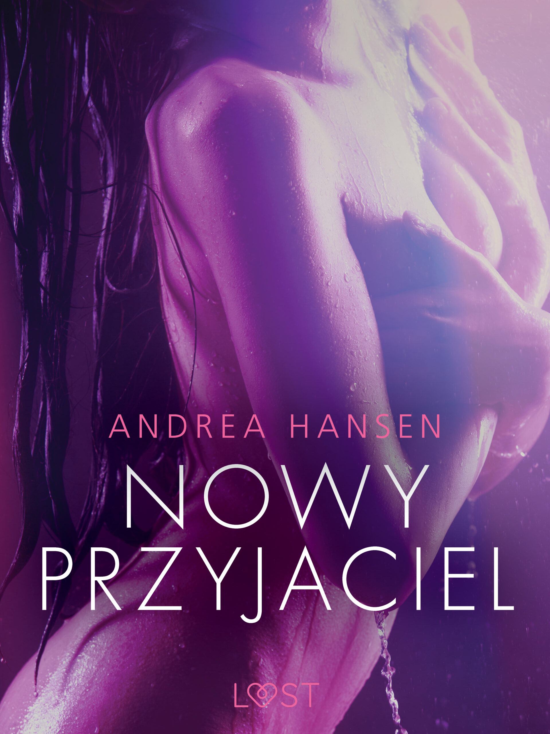 Tytuł: LUST. Nowy przyjaciel - opowiadanie erotyczne
Autor: Andrea Hansen
Wydawnictwo: LUST
Formaty: EPUB, MOBI