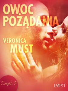 LUST. Owoc pożądania III - opowiadanie erotyczne (#3) — okładka e-booka