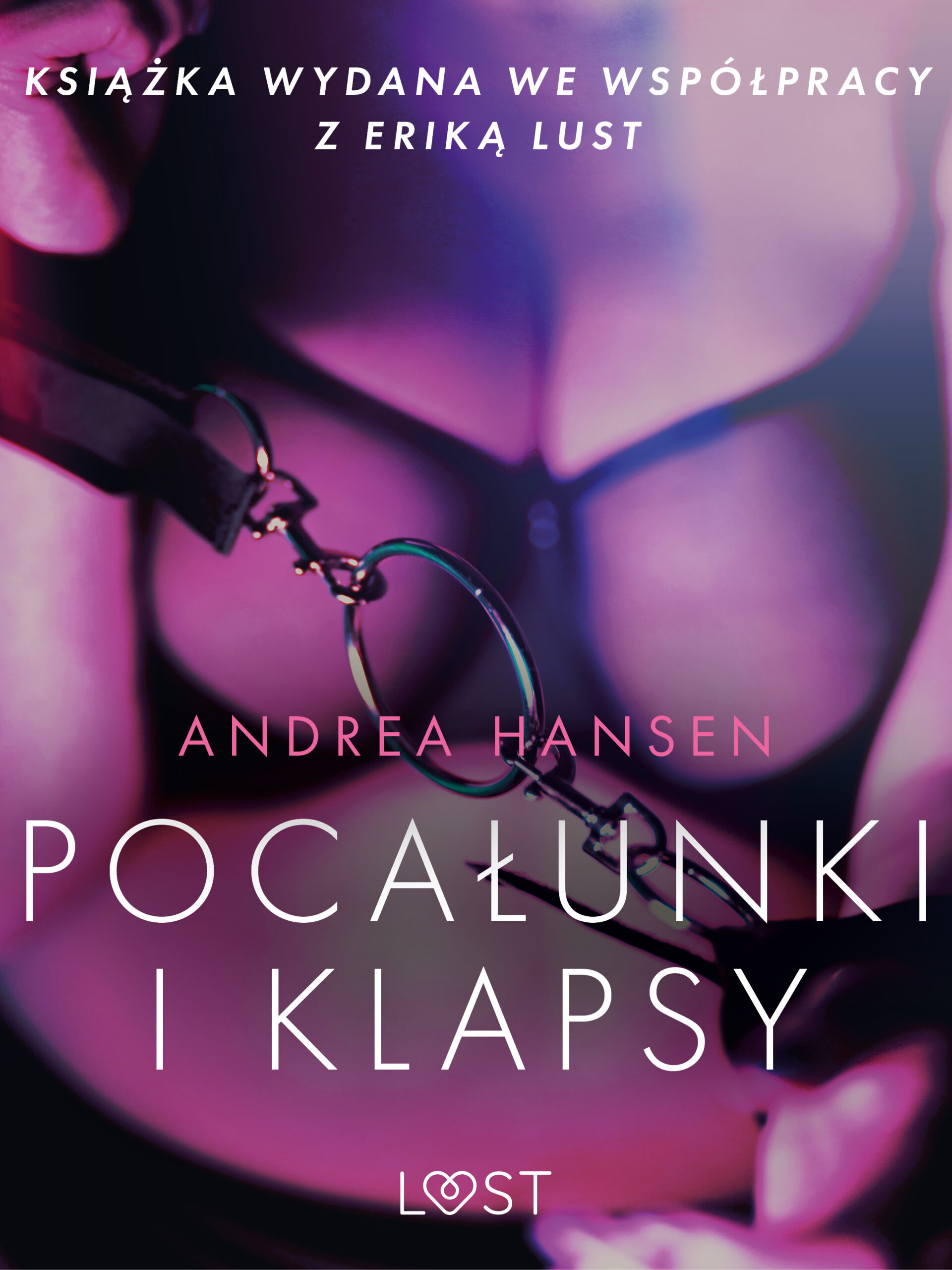 Tytuł: LUST. Pocałunki i klapsy - opowiadanie erotyczne
Autor: Andrea Hansen
Wydawnictwo: LUST
Formaty: EPUB, MOBI