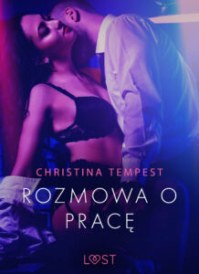 LUST. Rozmowa o pracę - opowiadanie erotyczne — okładka e-booka