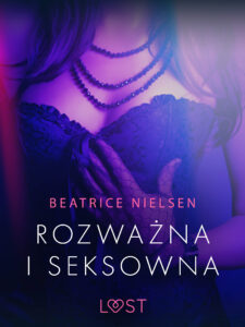 LUST. Rozważna i seksowna - opowiadanie erotyczne — okładka e-booka
