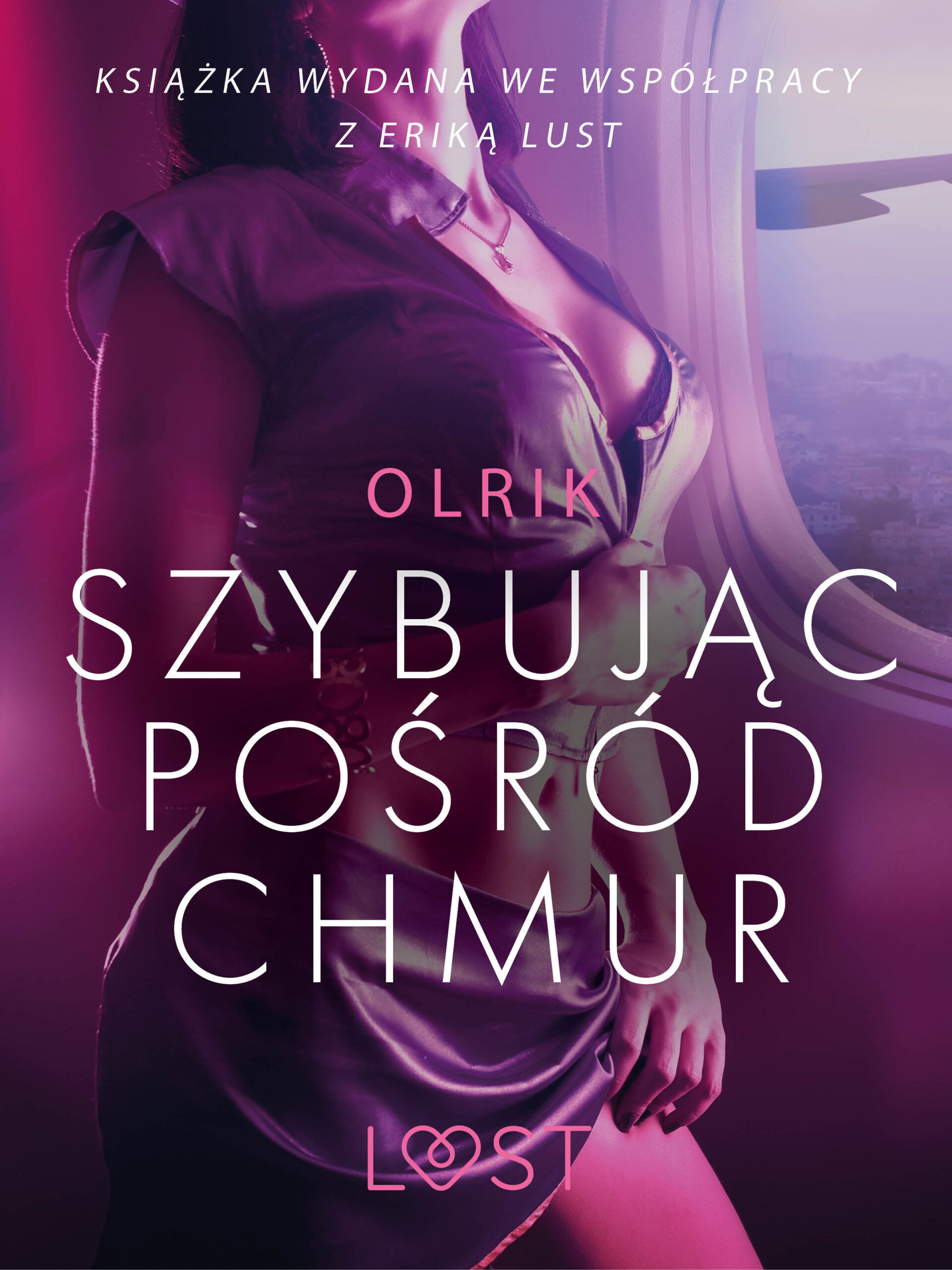 LUST. Szybując pośród chmur - opowiadanie erotyczne — okładka e-booka