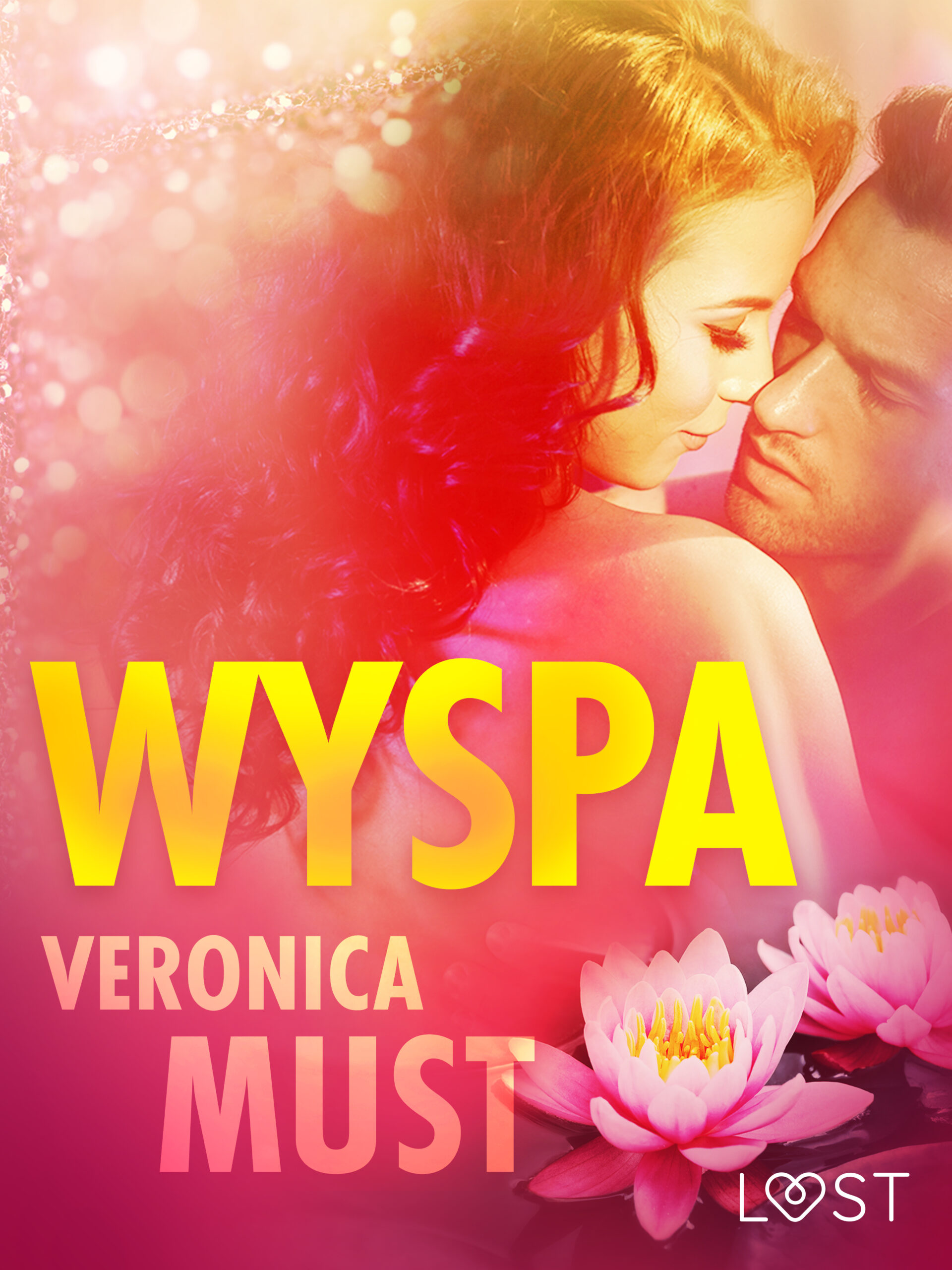 Tytuł: LUST. Wyspa - opowiadanie erotyczne
Autor: Veronica Must
Wydawnictwo: LUST
Formaty: EPUB, MOBI